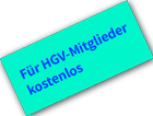 Für HGV-Mitglieder kostenlos